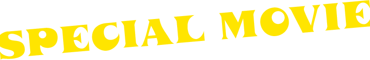 SPECIAL MOVIE