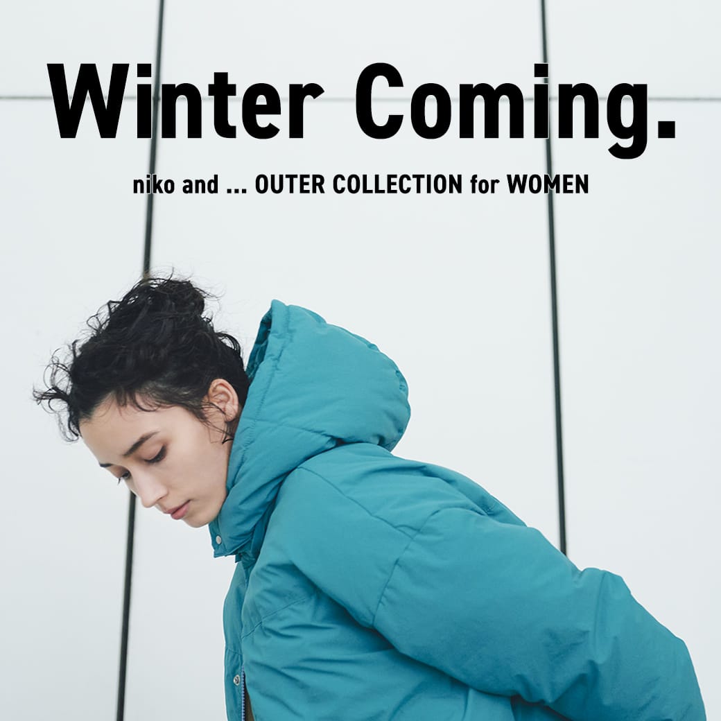 Winter Coming - OUTER COLLECTION for WOMEN -