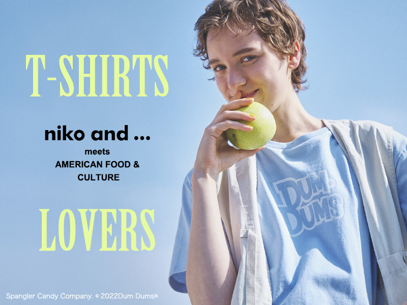 niko and が「T-SHIRTS LOVERS」をテーマに アメリカで人気のフード 