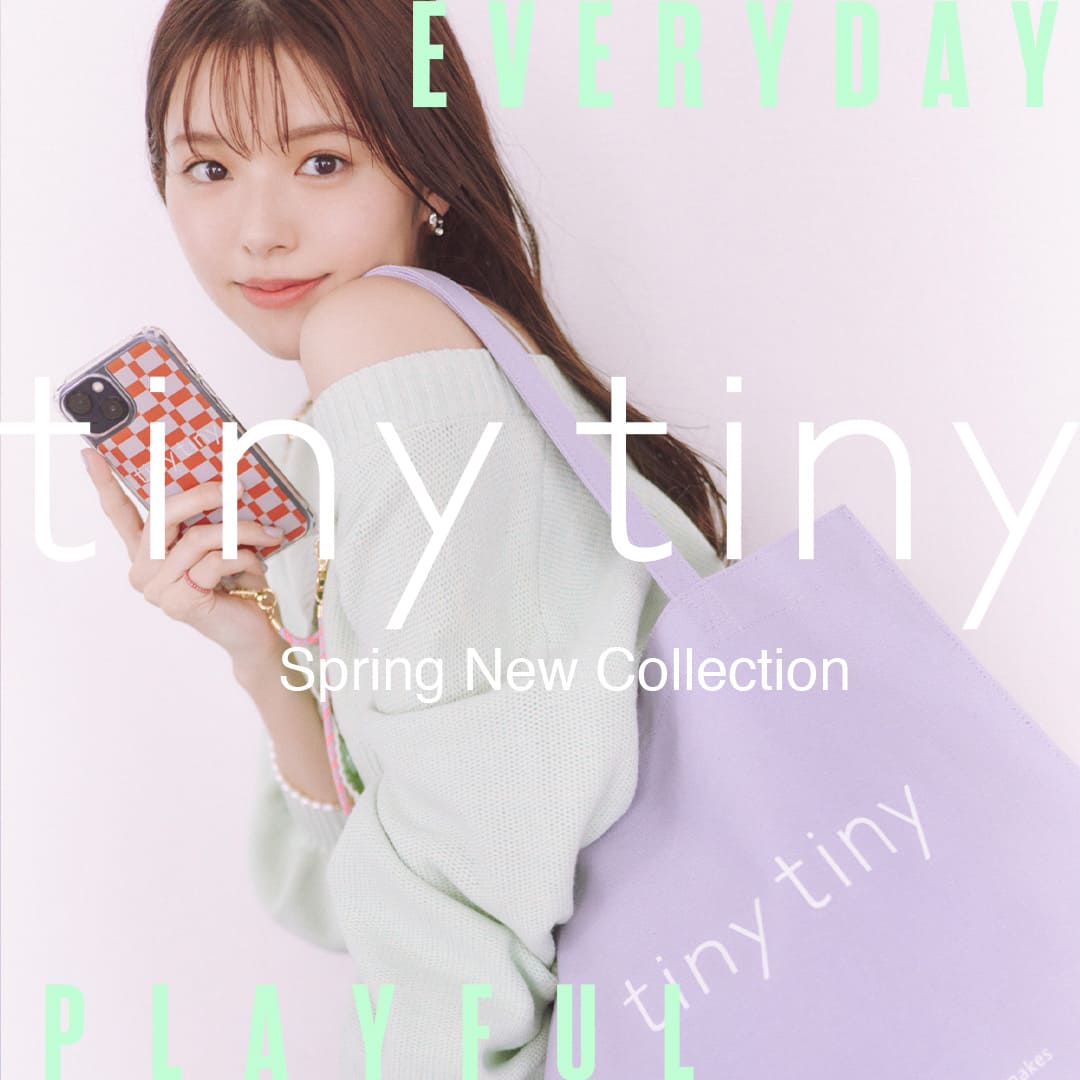 tiny tiny 2023 spring new collection -どんな時でも “カワイイ私” でいたい！新作バッグ＆スマホ小物が登場！-