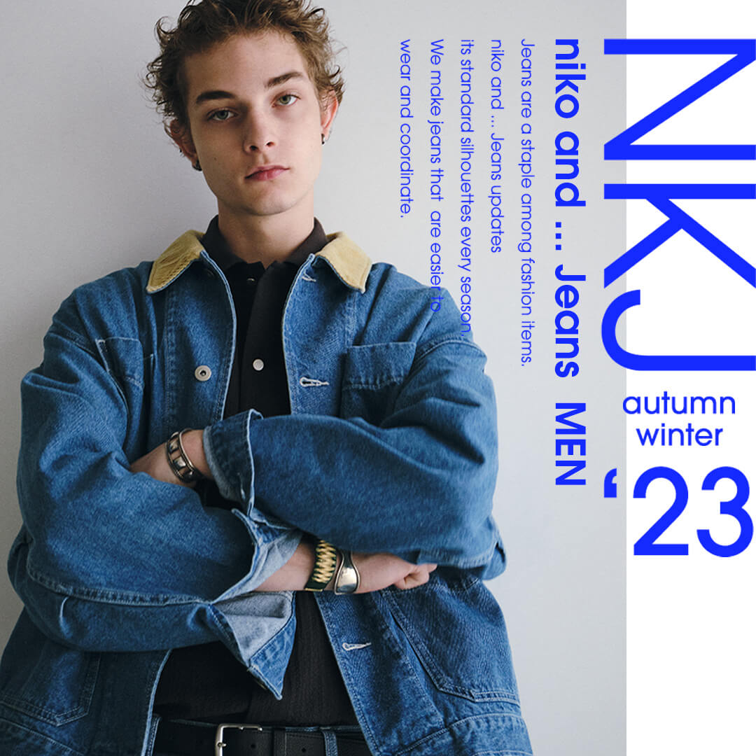 niko and ... JEANS 2023 Autumn/Winter Collection for Men