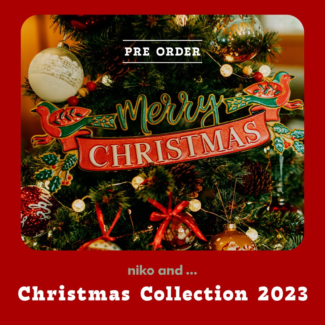 niko and ...Xmas Collection 2023 -PRE ORDER-