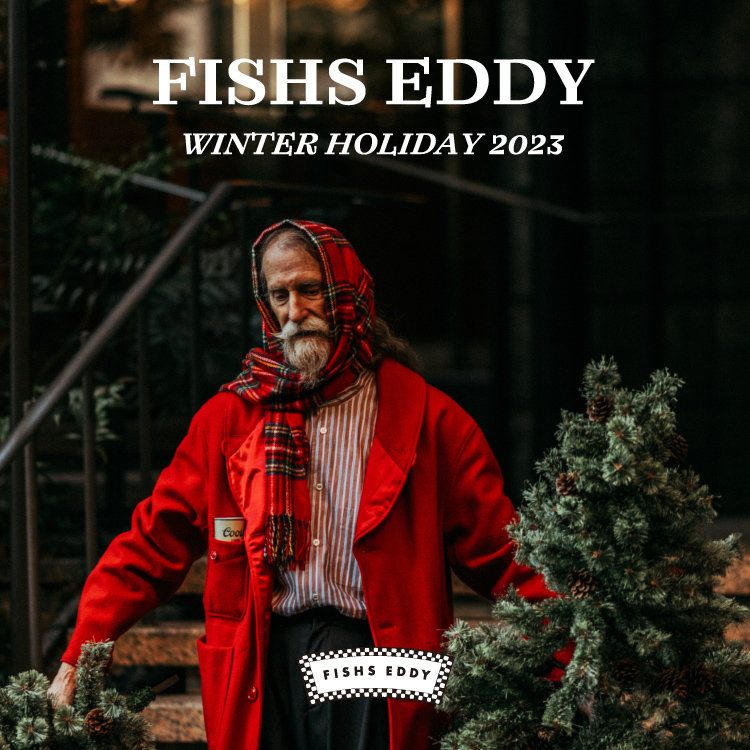 FISHS EDDY - WINTER HOLIDAY 2023 -