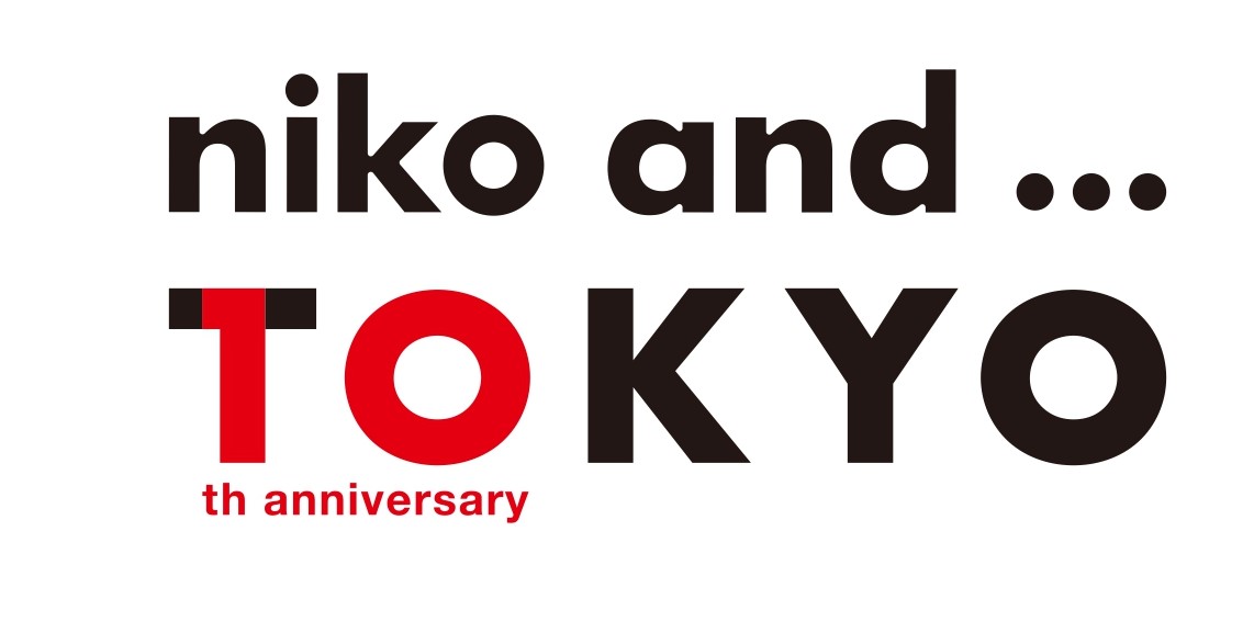 グローバル旗艦店「niko and ... TOKYO」10th Anniversaryキャンペーン 