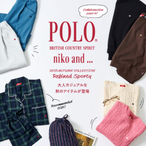 「niko and ... 」から、POLO BCSコラボの第4弾が 10月10日（金）販売開始！