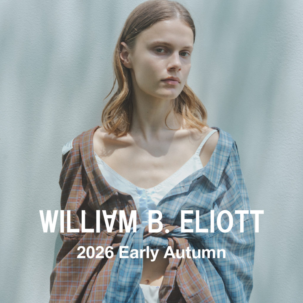 「niko and ...」ハイクオリティなデイリーウェアを提案するライン 『WILLIAM B. ELIOTT』から 2026 EARLY AUTUMN COLLECTIONが登場
